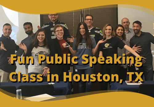 Fun Public Speaking Class in Houston, Texas