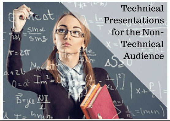 technical presentation to non technical audience