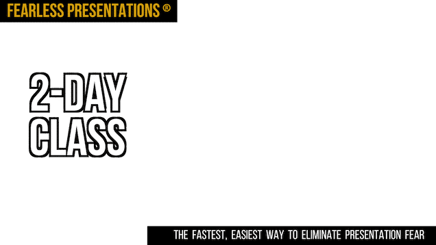 Fearless Presentations the fastest easiest way to eliminate presentation fear