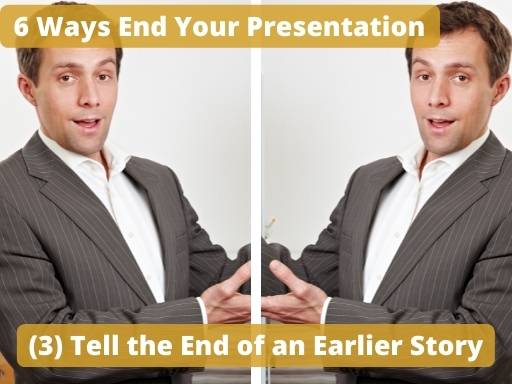 Tell the End of an Earlier Story 