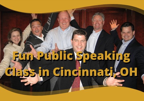 Fun Public Speaking Class in Cincinnati OH