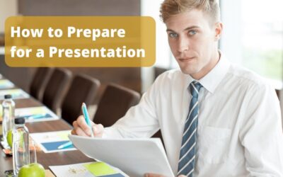 5 Ironclad Ways to Prepare for a Presentation & Cut Prep Time by 137%