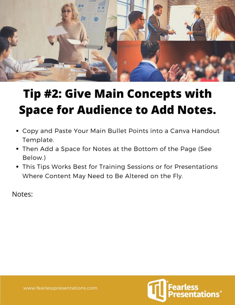 Give Main Concepts with Space for Audience to Add Notes