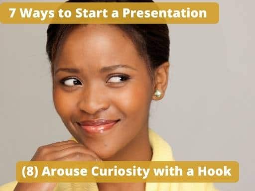 Arouse Curiosity with a Hook